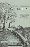 Battle Road: Birthplace of the American Revolution