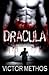 Dracula: A Modern Telling