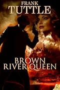 Brown River Queen