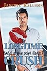 A Longtime -and at one point illegal- Crush (Small Town, Big Sky Romance, #2)