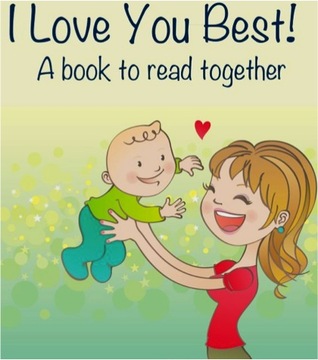 I Love You Best