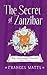 The Secret of Zanzibar (The...