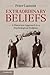 Extraordinary Beliefs: A Hi...