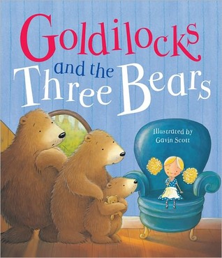 Goldilocks and the Three Bears (Hardcover)