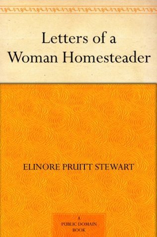 Letters of a Woman Homesteader