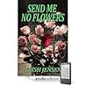 Send Me No Flowers by Trish Jensen