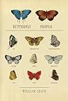 Butterfly People: An American Encounter with the Beauty of the World