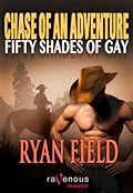 Chase of an Adventure: Fifty Shades of Gay
