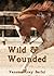 Wild and Wounded (The Honeywells of Kentucky #2)