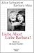 Liebe Alice! Liebe Barbara!