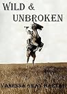 Wild and Unbroken