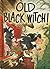 Old Black Witch!