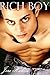 Rich Boy: Taming the Billionaire Brat