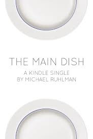 The Main Dish (Kindle Single)