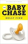 The Baby Chase: A...