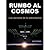 Rumbo al cosmos: Los secret...