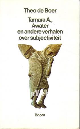 Tamara A., Awater en andere verhalen over subjectiviteit