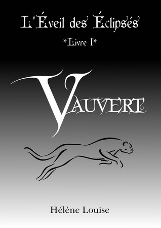 L'Éveil des Éclipsés Livre 1 : Vauvert