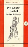 My Cousin Rachel by Daphne du Maurier