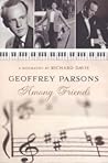 Geoffrey Parsons: Among Friends Geoffrey Parsons: Among Friends