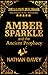 Amber Sparkle and the Ancie...
