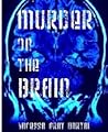 Murder on the Brain by Vanessa Gray Bartal