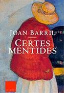 Certes mentides: una petita tragèdia (Paperback)