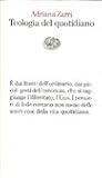 Teologia del quotidiano Teologia del quotidiano
