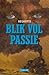 Blik vol passie