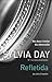 Refletida by Sylvia Day