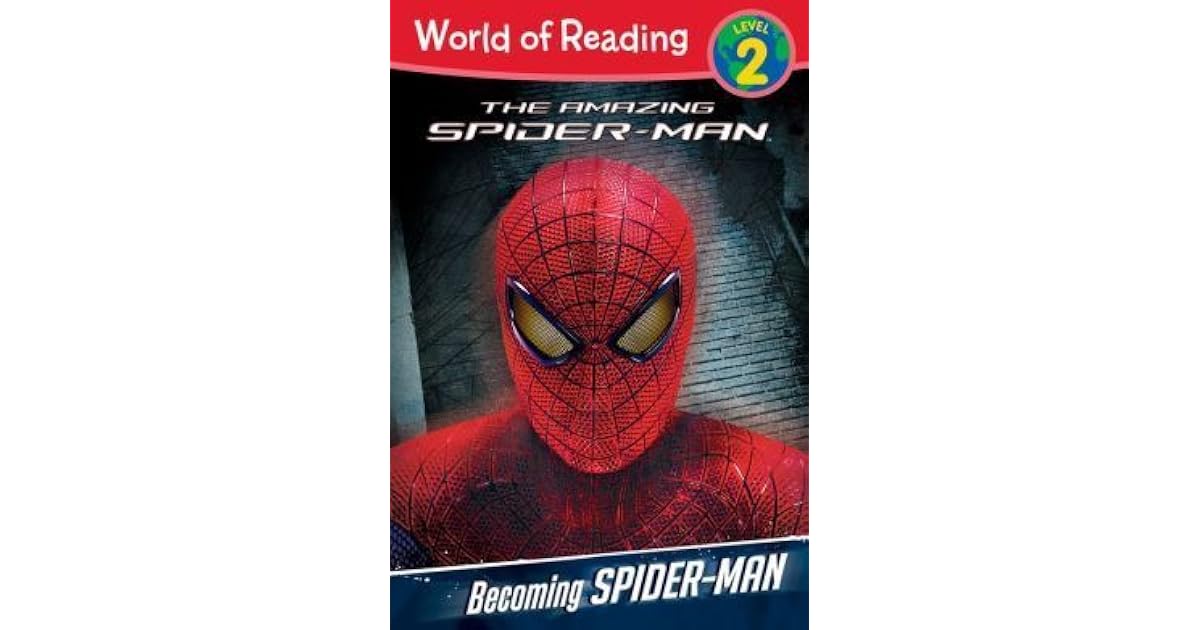 Becoming Spider Man World Of Reading Level 2 By Tomas Palacios
