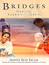 Bridges: Reuniting Daughters & Daddies Bridges: Reuniting Daughters & Daddies