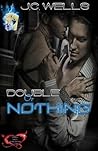 Double or Nothing (The High Roller, #1)