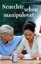 Nenechte sebou manipulovat