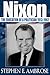 Nixon, Vol. 1: The Education of a Politician, 1913-1962
