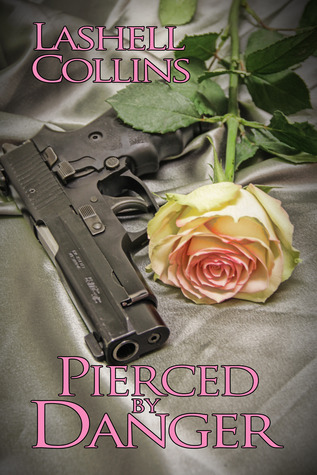 Pierced By Danger (Pierced, #1)