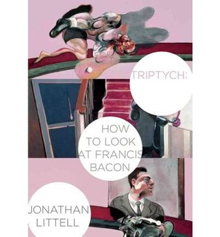 Triptych: How to Look at Francis Bacon