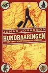 Hundraåringen som klev ut genom fönstret och försvann by Jonas Jonasson