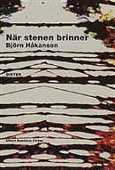 När stenen brinner: Dikter