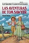 Las Aventuras De Tom Sawyer by Deidre S. Laiken