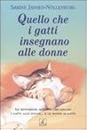 Quello che i gatti insegnano alle donne