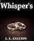 Whispers (Whispers, #1)