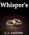 Whispers (Whispers, #1) Whispers (Whispers, #1)