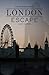 London Escape (The Halcyon ...