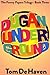 Dugan Under Ground (The Fun...