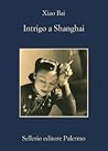 Intrigo a Shanghai