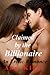 Claimed by the Billionaire