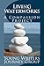 Living WaterWorks: A Compas...