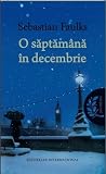 O săptămână în decembrie