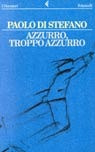 Azzurro, troppo azzurro (I Narratori/Feltrinelli) (Italian Edition)
